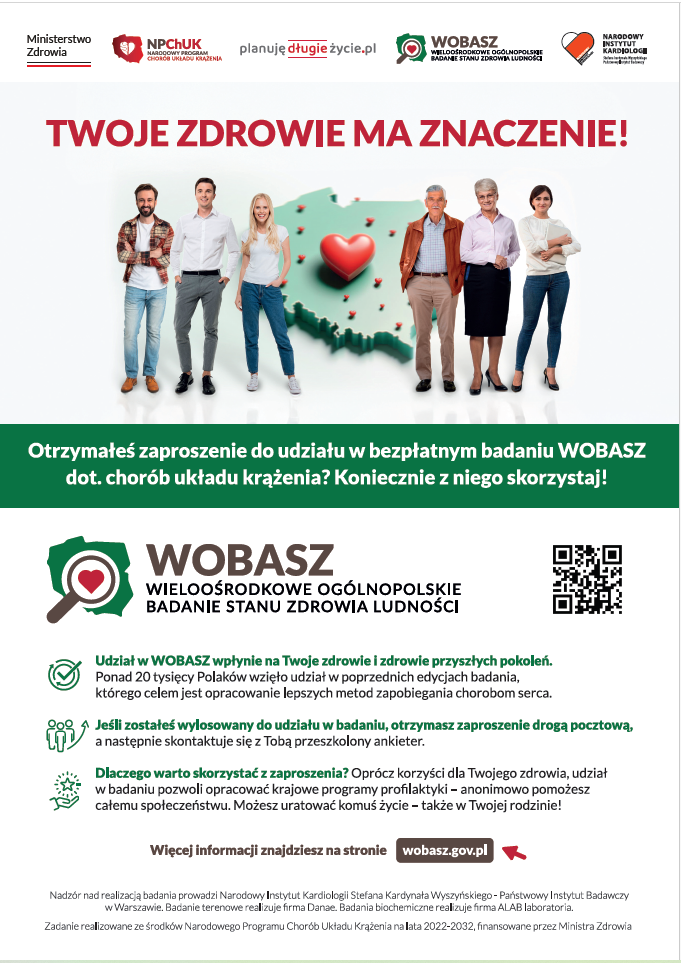 Informacja o rozpoczęciu realizacji trzeciej edycji ogólnopolskiego badaniaepidemiologicznego WOBASZ (Wieloośrodkowe Ogólnopolskie Badanie Stanu ZdrowiaLudności).
